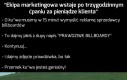 *Ekipa marketingowa wstaje po trzygodzinnym ćpaniu z pieniądze klienta*