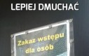 Lepiej dmuchać