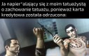 Nic ode mnie nie weźmiesz, ty umięśniony palancie!