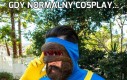 Gdy normalny cosplay...