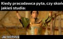 W tym przypadku studia niekoniecznie są potrzebne