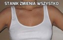 Stanik zmienia wszystko