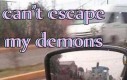 Nie uciekniesz przed swoimi demonami