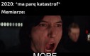 Muszą mieć w końcu z czego memy robić