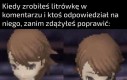 I teraz oponent ci będzie ją wypominał w dyskusji