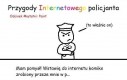 Przygody Internetowego policjanta