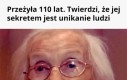 To ja dożyję 200