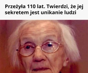 To ja dożyję 200