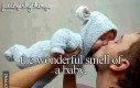 Ah, ten zapach niemowlaka