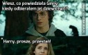 Harry Potter nie znosi odmowy