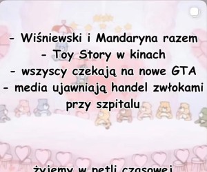 Co za czasy by być żywym