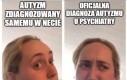 Chyba lepiej wiem co mi jest