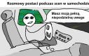 PATRZ NA DROGĘ, A NIE NA MNIE!!!