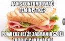 I co teraz, feministki?