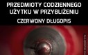 Przedmioty codziennego użytku w przybliżeniu