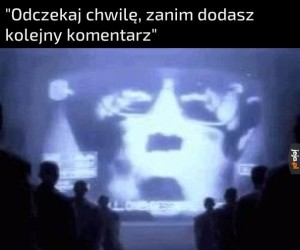 No nie dadzą swobodnie pogadać z samym sobą no