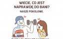 Jedno się zmienia, inne zostaje takie samo