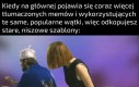 Zgadza się, jestem zielonkawy i mam na imie Kacper