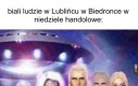 Nie wiem nigdy nie byłem biały