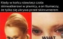 A nad nimi straszą skinflyery