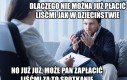No i tłumacz się teraz matce