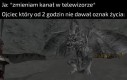 Przecież oglądam, nie widać?