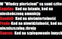 We Władcy Pierścieni są sami cziterzy!