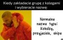 Albo jakieś inne śmieszne