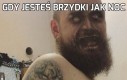 Gdy jesteś brzydki jak noc