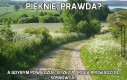 Pięknie, prawda?