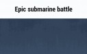 Epicka bitwa łodzi podwodnych
