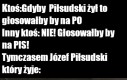 Piłsudski żyje i gra w tf2. W ogóle to zaszczyt leczyć tak wielkiego Polaka