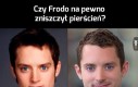 Frodo, przyznaj się!