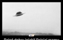 Dzień dobry jejaki! Dzisiaj mamy: Światowy Dzień UFO