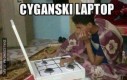 Cygański laptop