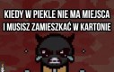 Kiedy w piekle nie ma miejsca