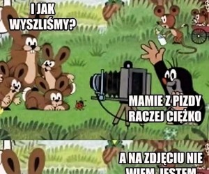 Nie wiedziałem, że krecik jest taki wulgarny