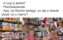 Ta to wszystkich zna