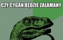 Załamany Cygan?