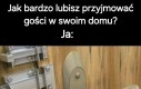 Goście w domu mile widziani?