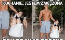 Kochanie, jestem zmęczona