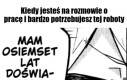 Trochę się nakłamało w CV, nie powiem