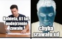 Tak było