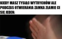 Bo jeszcze mi braknie