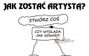 Dziś każdy z nas może zostać artystą!