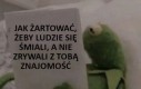 Dobrze by było się dowiedzieć