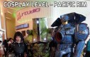 Cosplay level - Pacific Rim