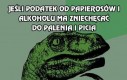 Jeśli podatek od papierosów i alkoholu ma zniechęcać...