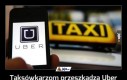 Taksówkarzom przeszkadza Uber