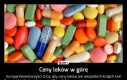 Ceny leków w górę